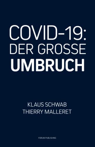 COVID-19: Der Grosse Umbruch von Forum Publishing